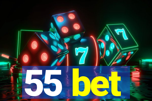 55 bet